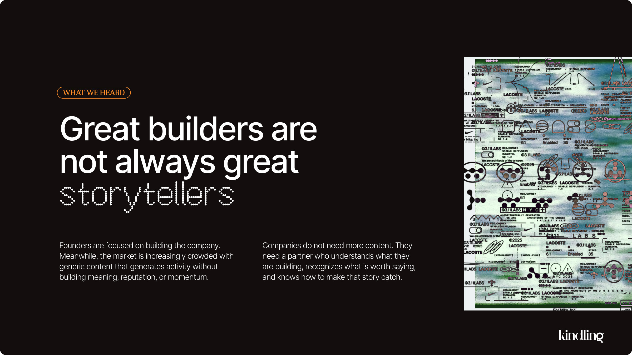 Great Builders Are Not Always Great Storytellers